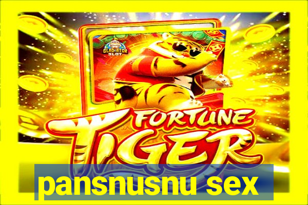 pansnusnu sex